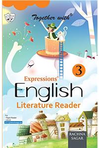 Together With Expressions English Literature Reader - 3