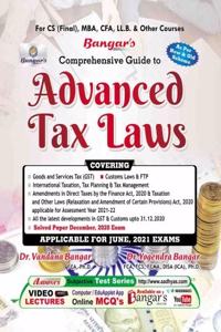 Comprehensive Guide to Advanced Tax Laws (For June 2021 exams)