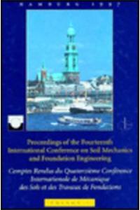 Xivth International Conference on Soil Mechanics and Foundation Engineering, Volume 1