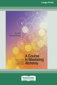 Course in Mastering Alchemy