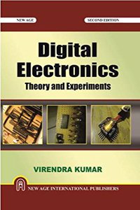 Digital Electronics: Theory and Experiments