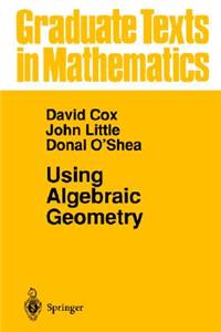 Using Algebraic Geometry