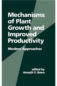 Mechanisms of Plant Growth and Improved Productivity Modern Approaches