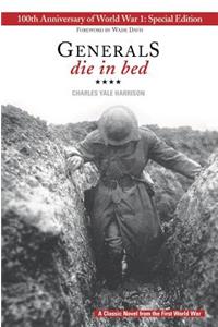 Generals Die in Bed: 100th Anniversary Edition