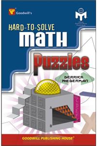 Hard - to -Solve math Puzzles