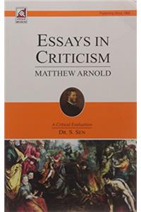 Matthew Arnold : Essays In Criticism