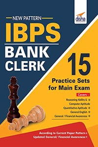 New Pattern IBPS Bank Clerk 15 Practice Sets for Main Exam