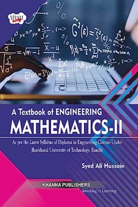 A Textbook of Engineering Mathematics-II (As per the latest syllabus of diploma in engineering courses under Jharkhand University of Technology, Ranchi) [Paperback]