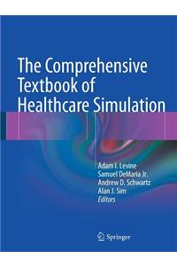 Comprehensive Textbook of Healthcare Simulation