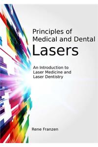 Principles of Medical and Dental Lasers