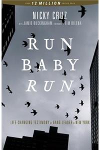 Run Baby Run (New Edition)