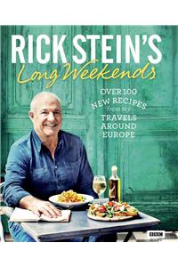 Rick Stein's Long Weekends