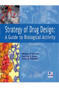 Strategy Of Drug Design: A Guide To Biological Activity