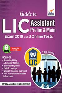 Guide to LIC Assistant Prelim & Main Exam 2019 with 3 Online Tests