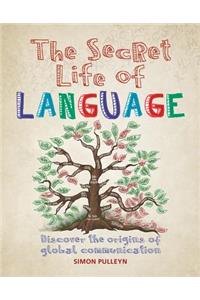 Secret Life of Language