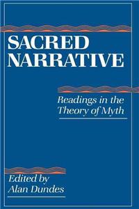 Sacred Narrative: Readings in the Theory of Myth