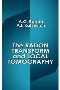 The Radon Transform and Local Tomography