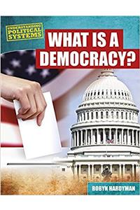 What Is a Democracy?