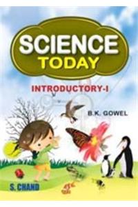 Science Today Introductory: Part-I