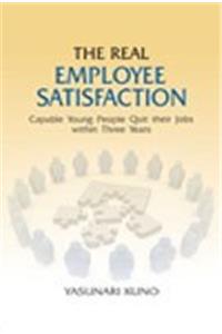 The Real Employee Satisfaction