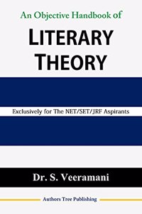 An Objective Handbook of LITERARY THEORY : Exclusively for The NET/SET/JRF Aspirants