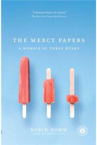 Mercy Papers: A Memoir of Three Weeks