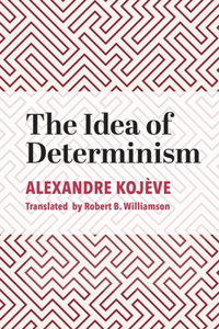 Idea of Determinism