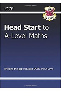 Head Start to A-Level Maths (with Online Edition)