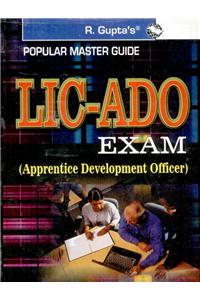 LIC - ADO (Apprentice Development Officers) Exam Guide: LIC/OIC/GIC/EPFO/ESIC EXAM