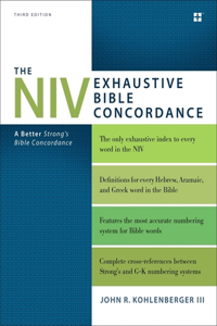 The NIV Exhaustive Bible Concordance, Third Edition