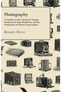 Photography - A Treatise