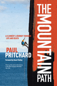 Mountain Path: A Climber's Journey Through Life and Death