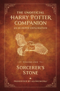 Unofficial Harry Potter Companion Volume 1: Sorcerer's Stone