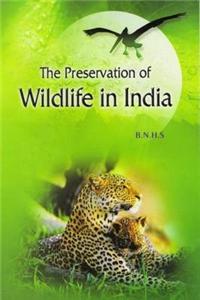 Preservation of Wildlife in India