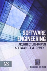 SOFTWARE ENGINEERING: ARCHITECTURE-DRIVEN SOFTWARE DEVELOPMENT