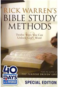 Rick Warren's Bible Study Methods: 40 Days in the Word