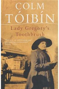 Lady Gregory's Toothbrush