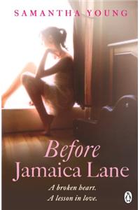 Before Jamaica Lane