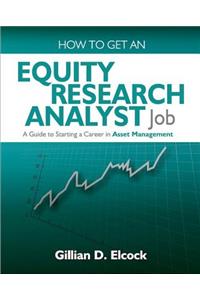 How to Get an Equity Research Analyst Job