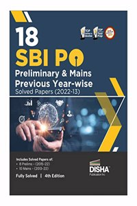 18 SBI PO Preliminary & Mains Previous Year-wise Solved Papers (2022 - 2013) 4th Edition