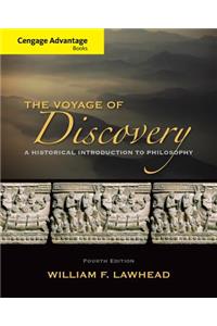 Cengage Advantage Series: Voyage of Discovery: A Historical Introduction to Philosophy