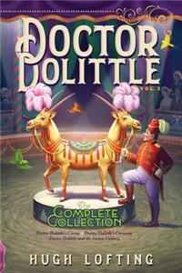 Doctor Dolittle the Complete Collection, Vol. 2: Doctor Dolittle's Circus; Doctor Dolittle's Caravan; Doctor Dolittle and the Green Canary