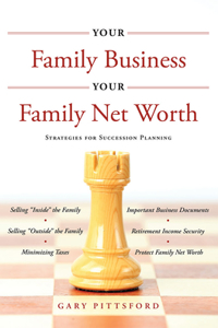 Your Family Business, Your Net Worth (Revised 2023)