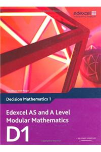 Edexcel AS and A Level Modular Mathematics Decision Mathematics 1 D1