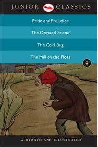 Junior Classicbook 9 (Pride and Prejudice, the Devoted Friend, the Gold Bug, the Mill on the Floss) (Junior Classics)