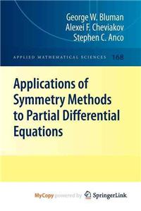 Applications of Symmetry Methods to Partial Differential Equations