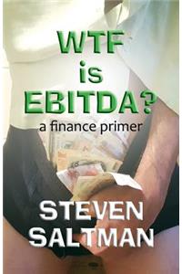 WTF Is EBITDA?