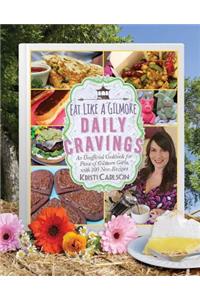 Eat Like a Gilmore: Daily Cravings