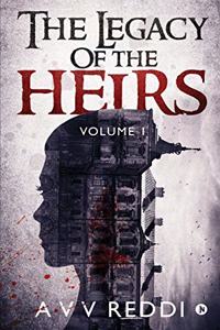 Legacy of the Heirs: Volume 1