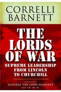 Lords of War: From Lincoln to Churchill